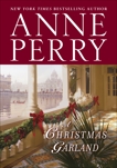 A Christmas Garland: A Novel, Perry, Anne