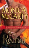 The Recruit: A Highland Guard Novel, McCarty, Monica