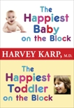 The Happiest Baby on the Block and The Happiest Toddler on the Block 2-Book Bundle, Karp, Harvey
