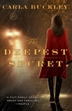 The Deepest Secret: A Novel, Buckley, Carla