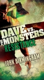 Resistance: Dave vs. the Monsters, Birmingham, John