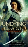 The Undying Legion: Crown & Key, Griffith, Susan & Griffith, Clay