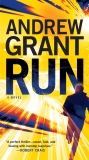 Run: A Novel, Grant, Andrew