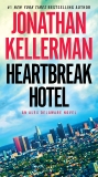 Heartbreak Hotel: An Alex Delaware Novel, Kellerman, Jonathan