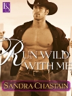 Run Wild With Me: A Loveswept Classic Romance, Chastain, Sandra