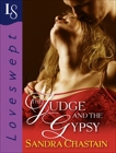 The Judge and the Gypsy: A Loveswept Classic Romance, Chastain, Sandra