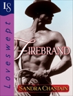 Firebrand: A Loveswept Classic Romance, Chastain, Sandra