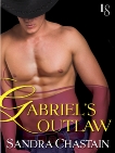 Gabriel's Outlaw: A Loveswept Classic Romance, Chastain, Sandra