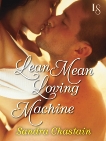 Lean Mean Loving Machine: A Loveswept Classic Romance, Chastain, Sandra