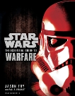 The Essential Guide to Warfare: Star Wars, Fry, Jason & Urquhart, Paul R.