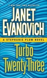 Turbo Twenty-Three: A Stephanie Plum Novel, Evanovich, Janet