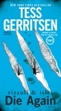 Die Again: A Rizzoli & Isles Novel, Gerritsen, Tess