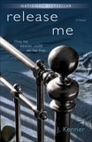 Release Me: The Stark Series #1, Kenner, J.