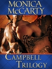 The Campbell Trilogy 3-Book Bundle: Highland Warrior, Highland Outlaw, Highland Scoundrel, McCarty, Monica