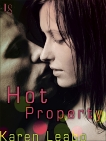 Hot Property: A Novel, Leabo, Karen