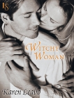 Witchy Woman: A Novel, Leabo, Karen