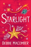Starlight: A Novel, Macomber, Debbie
