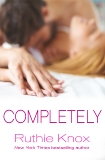 Completely: A New York Novel, Knox, Ruthie