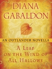 A Leaf on the Wind of All Hallows: An Outlander Novella, Gabaldon, Diana