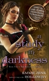 A Study in Darkness: Book Two in The Baskerville Affair, Holloway, Emma Jane