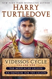 Videssos Cycle: Volume One: Misplaced Legion and Emperor for the Legion, Turtledove, Harry