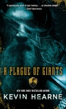 A Plague of Giants: A Novel, Hearne, Kevin