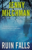 Ruin Falls: A Novel, Milchman, Jenny