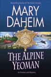 The Alpine Yeoman: An Emma Lord Mystery, Daheim, Mary