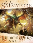 DemonWars Saga Volume 2: Mortalis - Ascendance - Transcendence - Immortalis, Salvatore, R. A. & Salvatore, R.A.