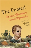 The Pirates!: In an Adventure with the Romantics, Defoe, Gideon