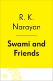 Swami and Friends, Narayan, R. K.