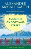 Sunshine on Scotland Street: 44 Scotland Street Series (8), McCall Smith, Alexander