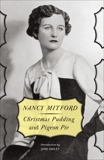 Christmas Pudding and Pigeon Pie, Mitford, Nancy