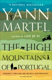 The High Mountains of Portugal: A Novel, Martel, Yann