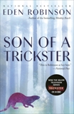 Son of a Trickster, Robinson, Eden