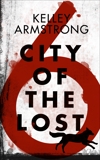 City of the Lost: Part Six, Armstrong, Kelley