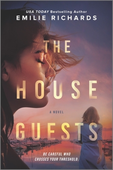 The House Guests: A Novel, Richards, Emilie