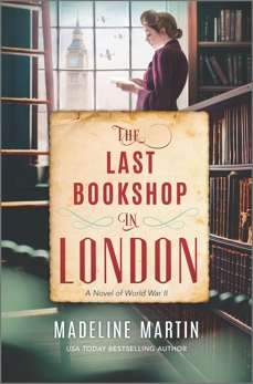 The Last Bookshop in London: A Novel of World War II, Martin, Madeline