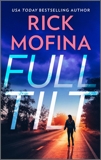 Full Tilt, Mofina, Rick