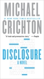 Disclosure: A Novel, Crichton, Michael