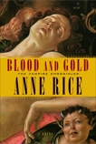 Blood and Gold, Rice, Anne