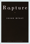 Rapture, Minot, Susan