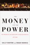 The Money and the Power, Denton, Sally & Morris, Roger