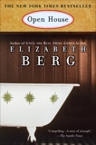 Open House: A Novel, Berg, Elizabeth