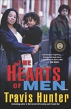 The Hearts of Men: A Novel, Hunter, Travis