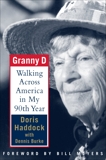 Granny D: Walking Across America in My Ninetieth Year, Haddock, Doris & Burke, Dennis