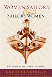 Women Sailors and Sailors' Women, Cordingly, David