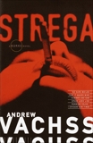 Strega, Vachss, Andrew