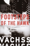 Footsteps of the Hawk, Vachss, Andrew