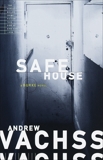 Safe House, Vachss, Andrew